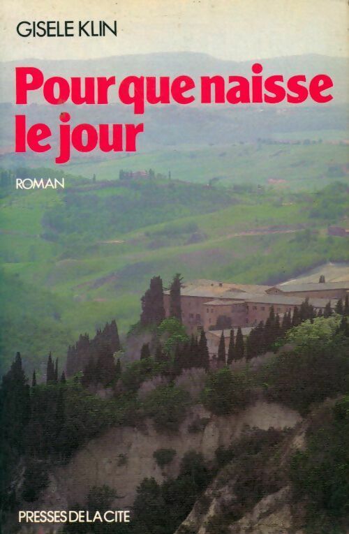 Pour que naisse le jour - Gisèle Klin - Livre