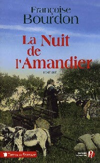 La nuit de l'amandier - Françoise Bourdon - Livre
