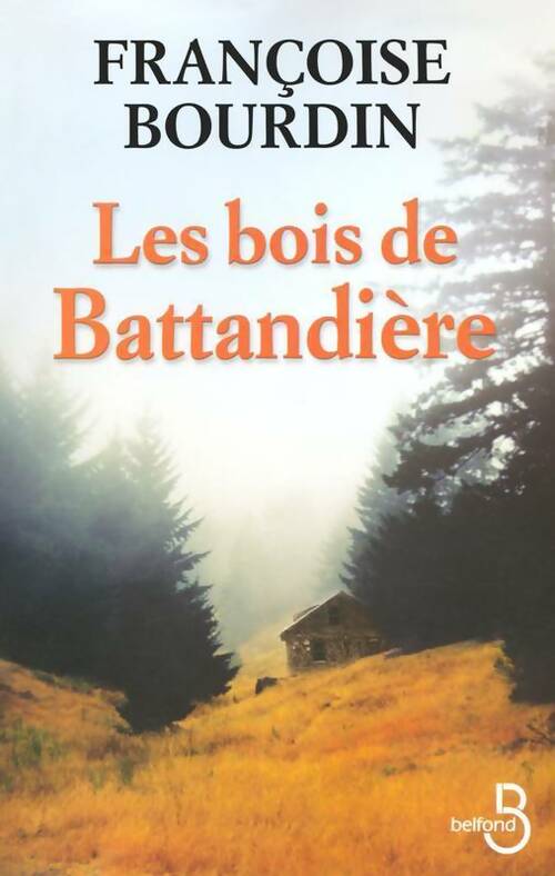 Les bois de Battandière - Collectif - Livre