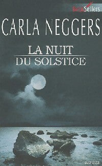 La nuit du solstice - Carla Neggers - Livre