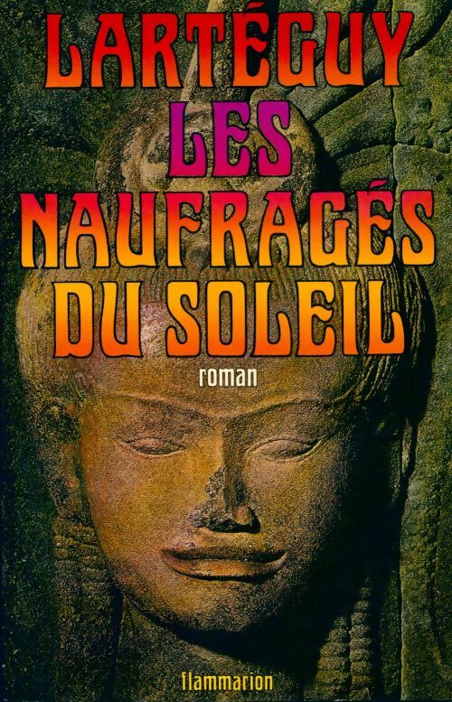 Les naufragés du soleil - Jean Lartéguy - Livre