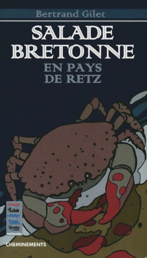 Salade bretonne en Pays de Retz - Bernard Gilet - Livre