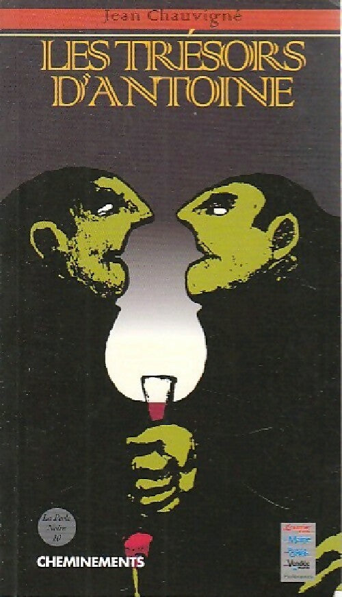 Les trésors d'Antoine - Jean Chauvigné - Livre