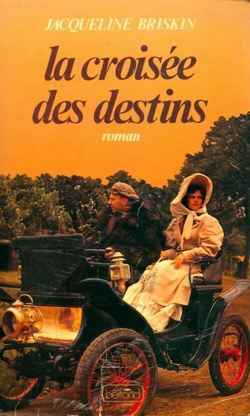 La croisée des destins - Jacqueline Briskin - Livre