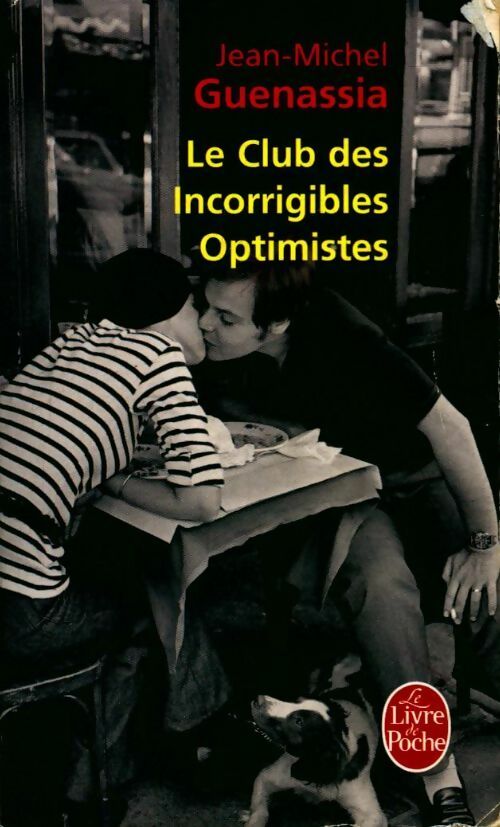 Le club des incorrigibles optimistes - Jean-Michel Guenassia - Livre