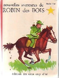 Nouvelles aventures de Robin des Bois - Alexandre Dumas - Livre