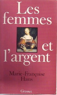Les femmes et l'argent - Marie-Françoise Hans - Livre
