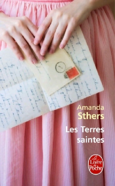 Les terres saintes - Amanda Sthers - Livre