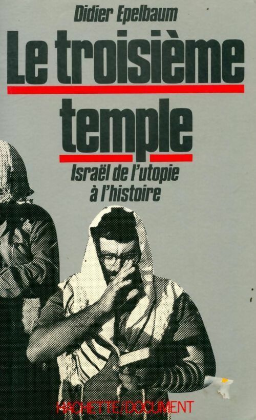 Le troisième temple - Didier Epelbaum - Livre