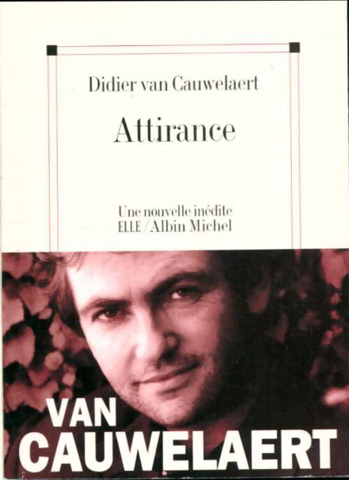 Attirance - Didier Van Cauwelaert - Livre