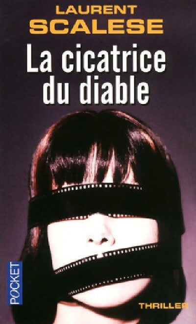 La cicatrice du diable - Laurent Scalèse - Livre