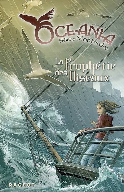 Océania Tome I : La prophétie des oiseaux - Hélène Montardre - Livre