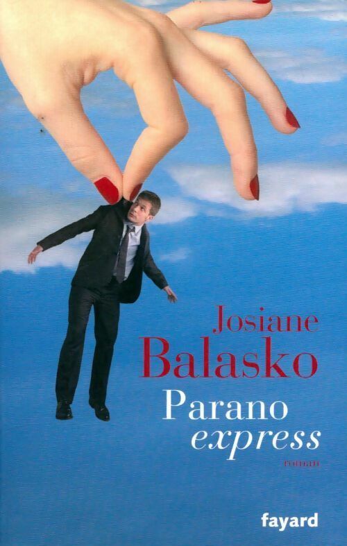 Parano express - Josiane Balasko - Livre