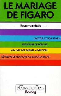 Le mariage de Figaro, Beaumarchais - Laurence Perfézou - Livre