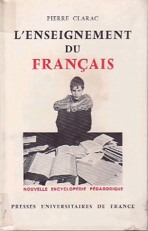 L'enseignement du français - Pierre Clarac - Livre