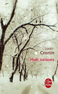 Huit saisons - Justin Cronin - Livre