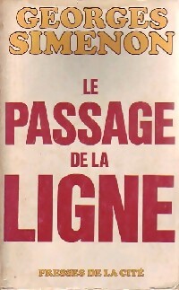 La passage de la ligne - Georges Simenon - Livre