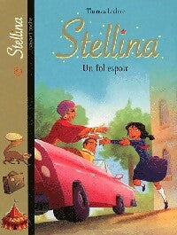 Un fol espoir - Thomas Leclère - Livre