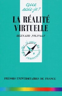 La réalité virtuelle - Bernard Jolivalt - Livre