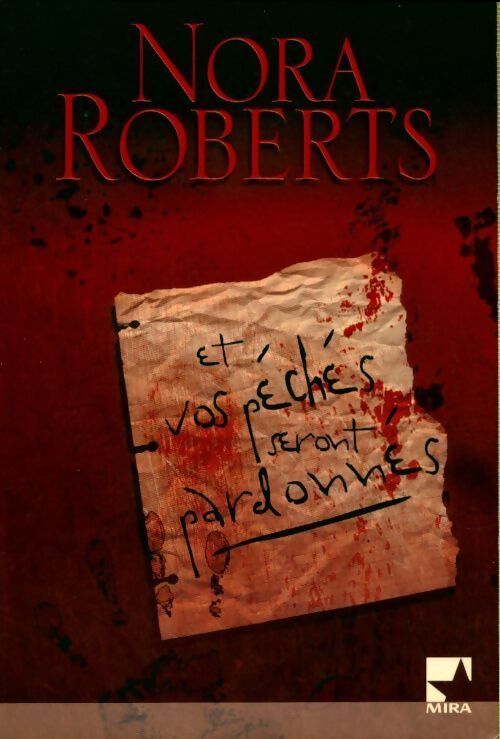 Et vos péchés seront pardonnés - Nora Roberts - Livre