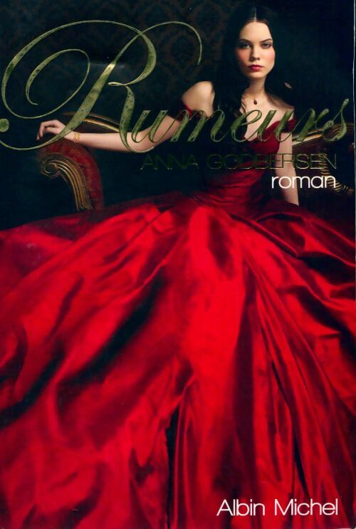 Rumeurs - Anna Godbersen - Livre