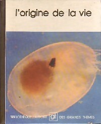 L'origine de la vie - Collectif - Livre