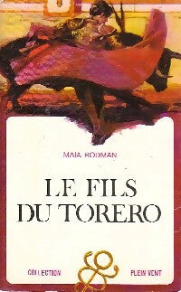 Le fils du torero - Maia Rodman - Livre