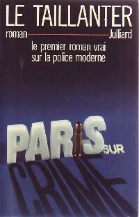 Paris-sur-crime - Roger Le Taillanter - Livre