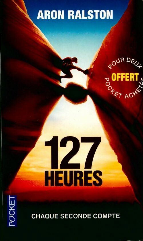 127 Heures - Aron Ralston - Livre