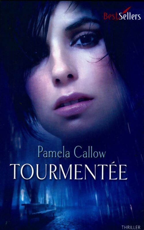 Tourmentée - Pamela Callow - Livre