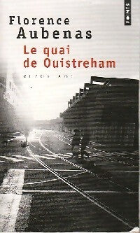 Le quai de Ouistreham - Aubenas Florence - Livre