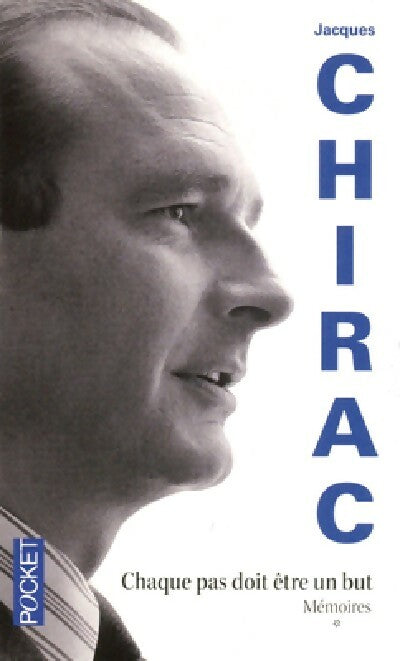 Mémoires - Jacques Chirac - Livre