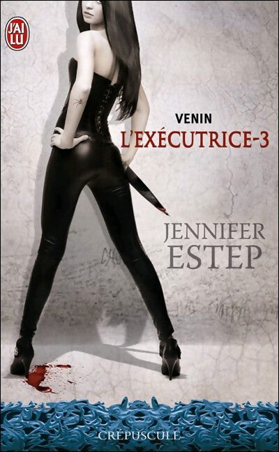 L'exécutrice Tome III : Venins - Jennifer Estep - Livre