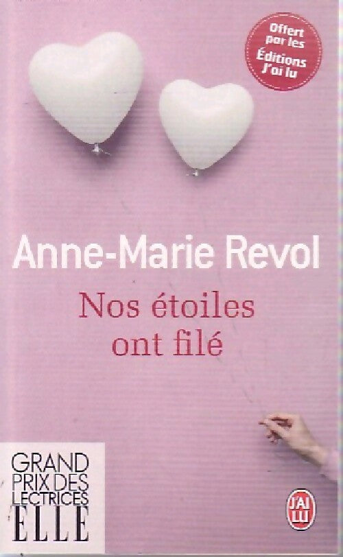 Nos étoiles ont filé - Anne-Marie Revol - Livre
