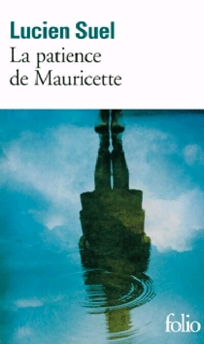 La patience de Mauricette - Lucien Suel - Livre