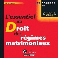 L'essentiel du droit des régimes matrimoniaux - Corinne Renault-Brahinsky - Livre