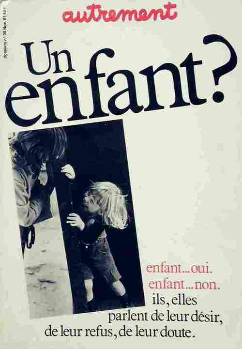 Un enfant ? - Collectif - Livre