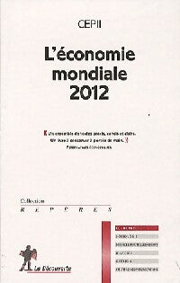 L'économie mondiale 2012 - CEPII - Livre