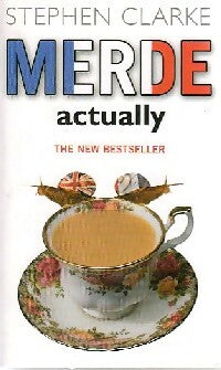 Merde actually - Stephen Clarke - Livre