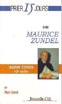 Maurice Zundel - Marc Donzé - Livre