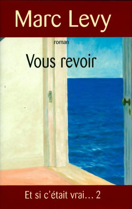 Vous revoir - Marc Lévy - Livre
