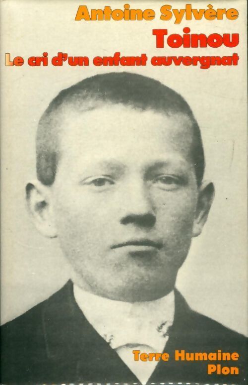 Toinou - Antoine Sylvère - Livre