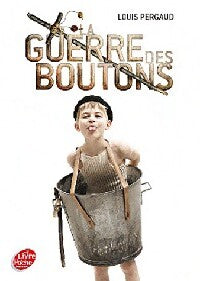 La guerre des boutons - Louis Pergaud - Livre
