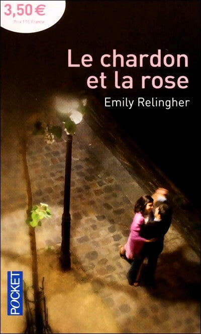 Le chardon et la rose - Emilie Relingher - Livre