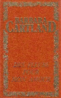 Des fleurs pour mon amour - Barbara Cartland - Livre