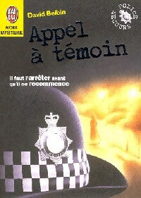 Appel à témoin - David Belbin - Livre