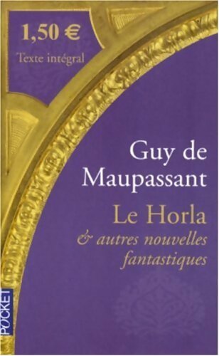 Le horla et autres contes d'angoisse - Guy De Maupassant - Livre