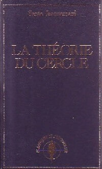 La théorie du cercle - Serge Jacquemard - Livre