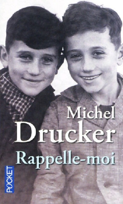 Rappelle-moi - Michel Drucker - Livre