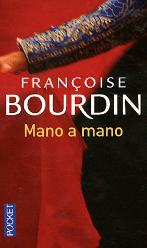 Mano a mano - Françoise Bourdin - Livre